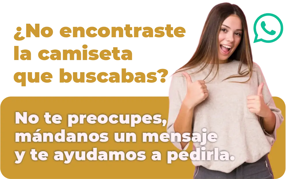 Pide tu camiseta por Whatsapp